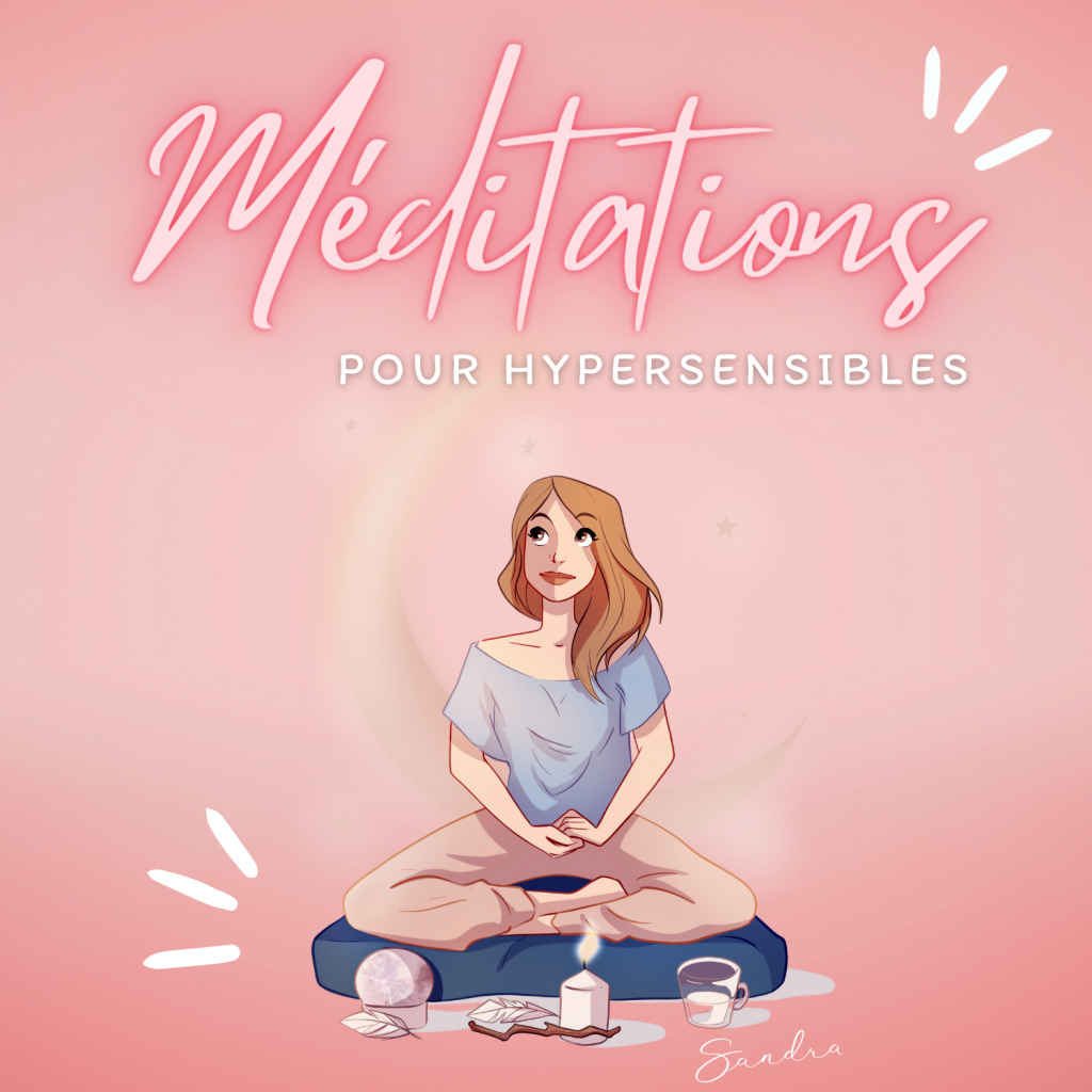 meditations gratuites pour hypersensibles